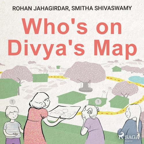 Audiobook Who's on Divya's Map (EN) - Smitha Shivaswamy - Shaheen Khan