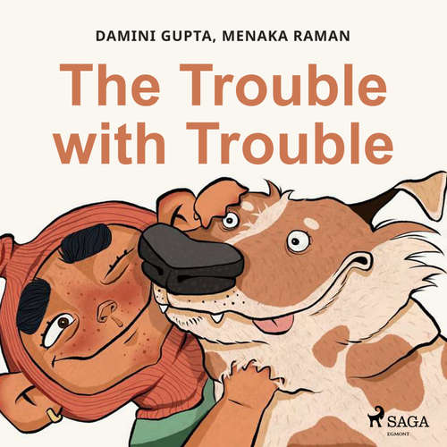 Audiobook The Trouble with Trouble (EN) - Damini Gupta - Shaheen Khan