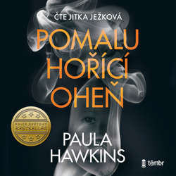 Audiokniha Pomalu hořící oheň - Paula Hawkins - Jitka Ježková