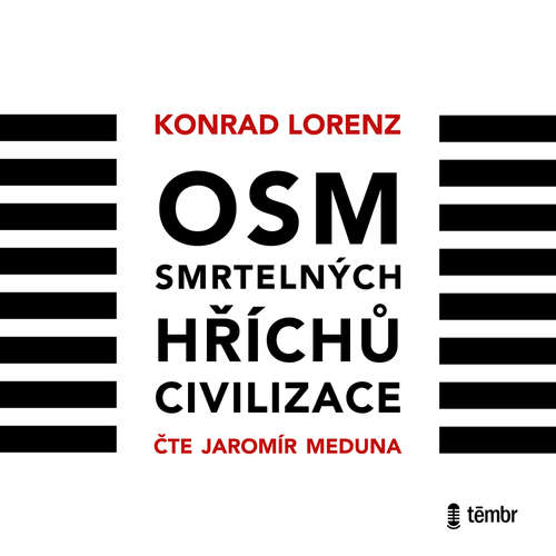 Audiokniha Osm smrtelných hříchů civilizace - Konrad Lorenz - Jaromír Meduna