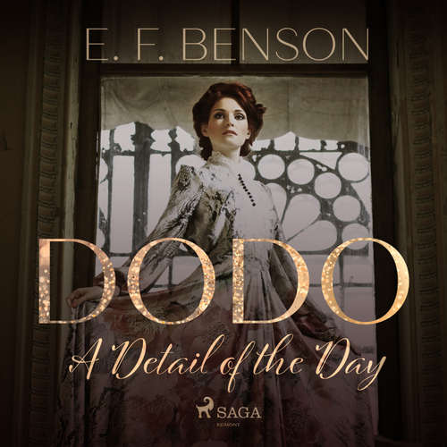 Dodo: A Detail of the Day (EN) - Edward Frederic Benson