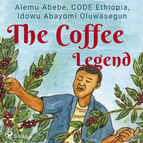 Audiobook The Coffee Legend (EN) - Idowu Abayomi Oluwasegun - Sara Powell