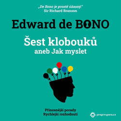 Audiokniha Šest klobouků aneb Jak myslet - Edward de Bono - Jan Faltýnek