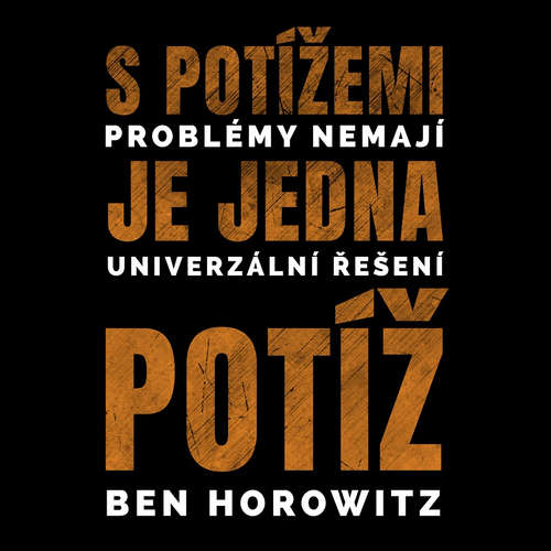 Audiokniha S potížemi je jedna potíž - Ben Horowitz - Jan Faltýnek