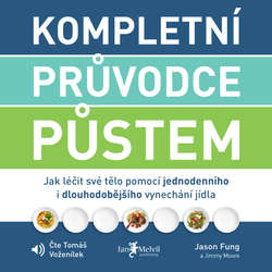 Audiokniha Kompletní průvodce půstem - Jason Fung - Tomáš Voženílek