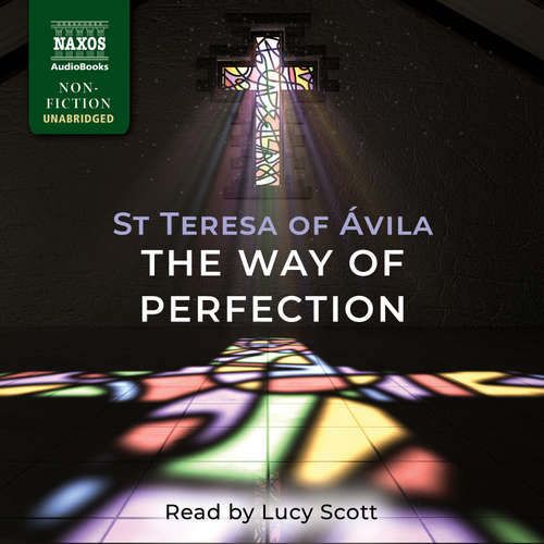 Audiobook The Way of Perfection (EN) - St Teresa of Ávila - Lucy Scott