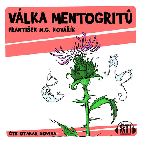 Audiokniha Válka Mentogritů - František M.G. Kovářík - Otakar Sovina