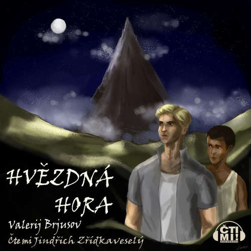 Audiokniha Hvězdná hora - Valerij Brjusov - Jindřich Zřídkaveselý