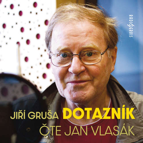 Audiokniha Dotazník - Jiří Gruša - Jan Vlasák
