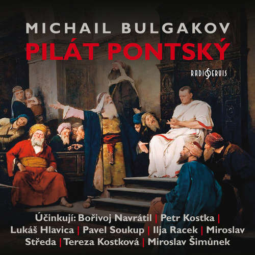 Audiokniha Pilát Pontský - Michail Bulgakov - Bořivoj Navrátil