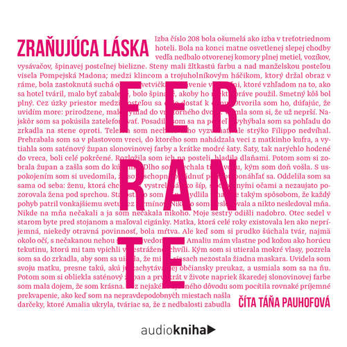 Audiokniha Zraňujúca láska - Elena Ferrante - Táňa Pauhofová