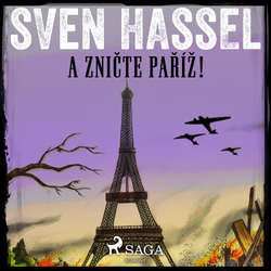 Audiokniha A zničte Paříž! - Sven Hassel - Václav Knop