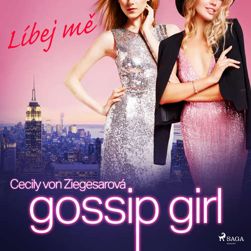 Audiokniha Gossip Girl: Líbej mě - Cecily Von Ziegesarová - Viktorie Taberyová