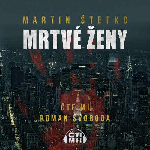 Audiokniha Mrtvé ženy - Martin Štefko - Roman Svoboda