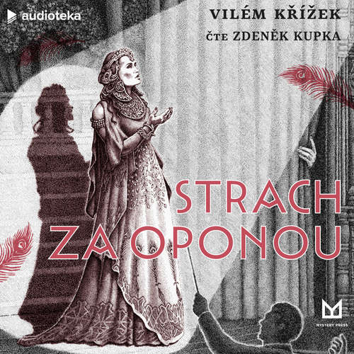 Audiokniha Strach za oponou - Vilém Křížek - Zdeněk Kupka