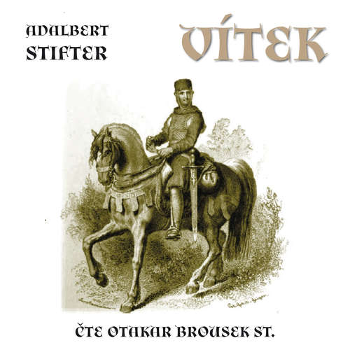 Audiokniha Vítek - Adalbert Stifter - Otakar Brousek st.