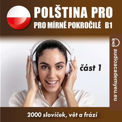 Audiokniha Polština pro mírně pokročilé B1, část 1 - Tomáš Dvořáček - Rôzni Interpreti
