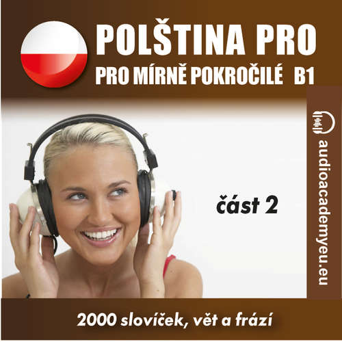 Audiokniha Polština pro mírně pokročilé B1, část 2 - Tomáš Dvořáček - Rôzni Interpreti