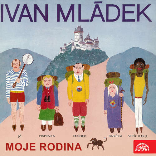 Audiokniha Moje rodina - Ivan Mládek - Ivan Mládek