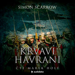 Audiokniha Krvaví havrani - Simon Scarrow - Marek Holý