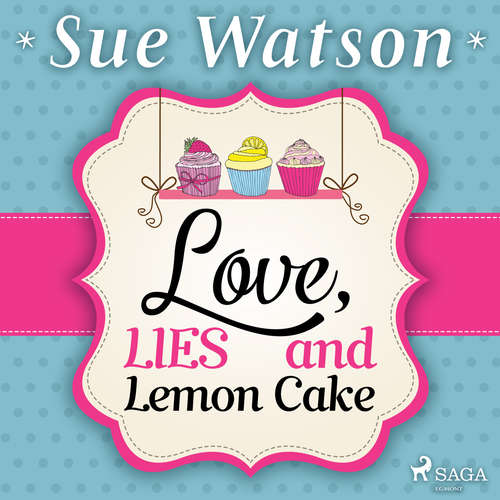 Audiobook Love, Lies and Lemon Cake (EN) - Sue Watson - Hilary MacLean