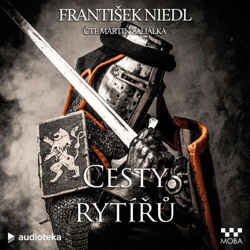 Audiokniha Cesty rytířů - František Niedl - Martin Zahálka