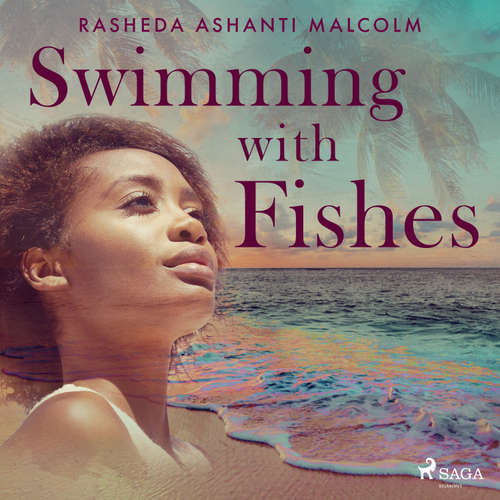 Audiobook Swimming with Fishes (EN) - Rasheda Malcolm - Yasmin Mwanza