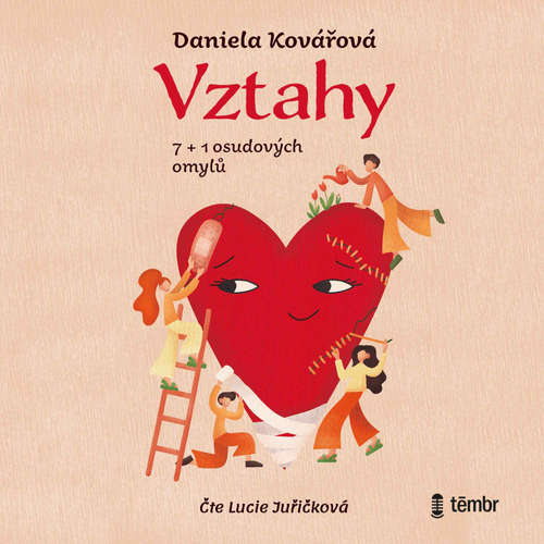 Audiokniha Vztahy, 7+1 osudových omylů - Daniela Kovářová - Lucie Juřičková