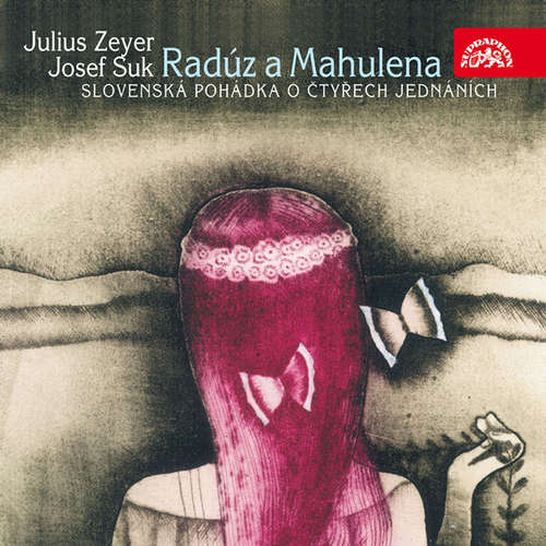 Audiokniha Radúz a Mahulena - Julius Zeyer - Leopolda Dostalová