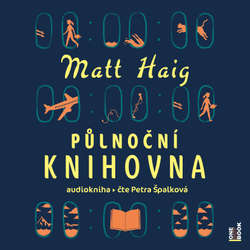 Audiokniha Půlnoční knihovna - Matt Haig - Petra Špalková