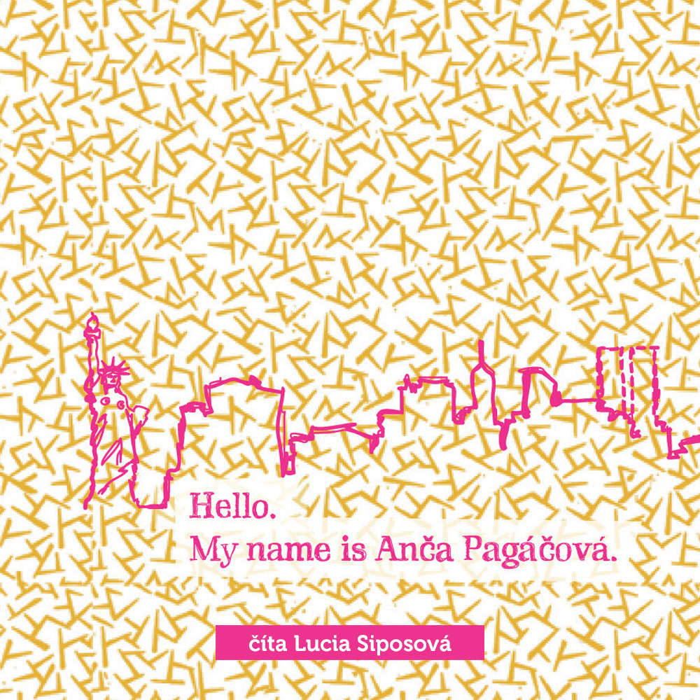 Audiokniha Hello, my name is Anča Pagáčová - Audioknihy na stiahnutie