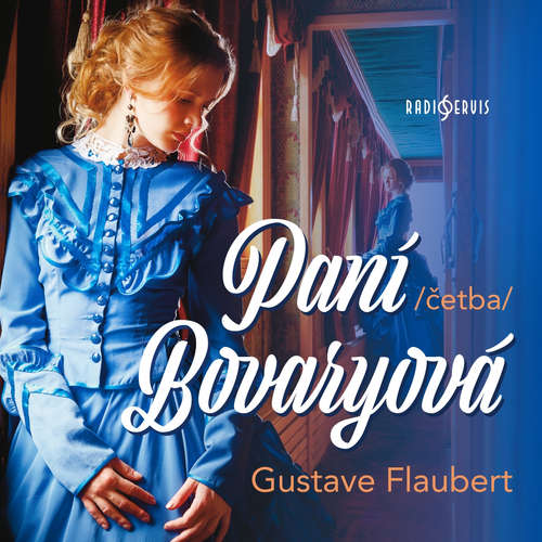 Audiokniha Paní Bovaryová (četba) - Gustave Flaubert - Miroslav Doležal