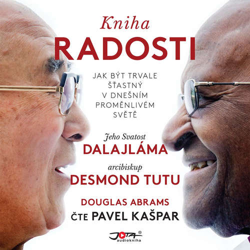Audiokniha Kniha radosti - Dalajlama - Pavel Kašpar