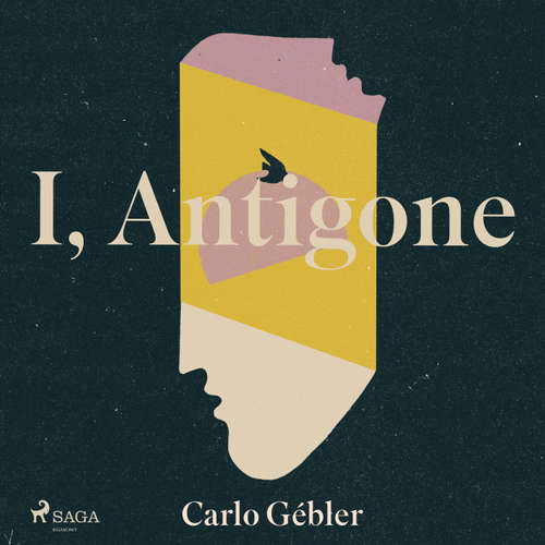 Audiobook I, Antigone (EN) - Carlo Gébler - Stephanie Racine