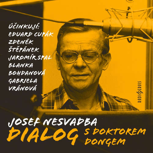 Audiokniha Dialog s doktorem Dongem - Josef Nesvadba - Blanka Bohdanová