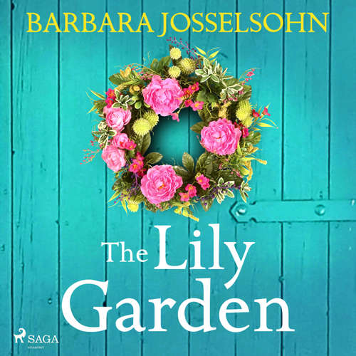 Audiobook The Lily Garden (EN) - Barbara Josselsohn - Norma Butikofer