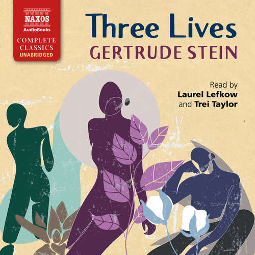Audiobook Three Lives (EN) - Gertrude Stein - Laurel Lefkow and Trei Taylor