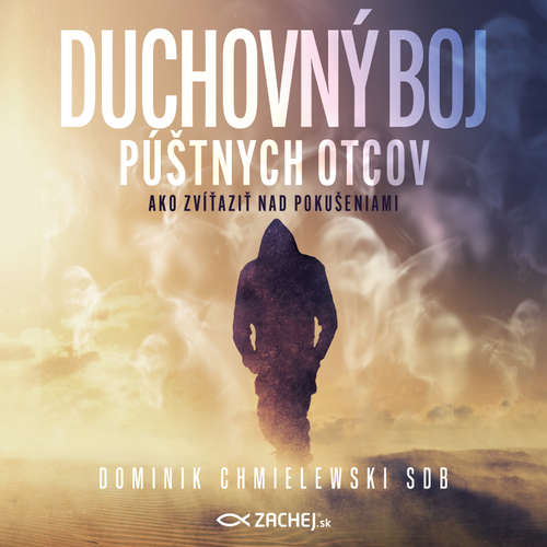Duchovný boj púštnych otcov - Dominik Chmielewski