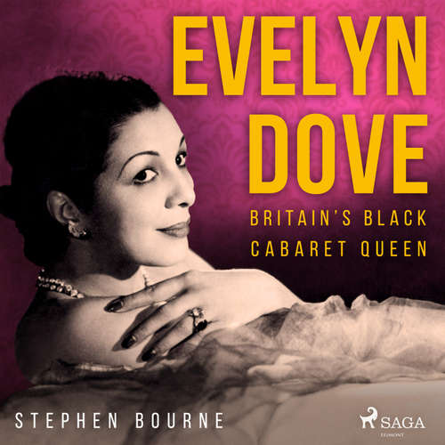 Evelyn Dove: Britain’s Black Cabaret Queen (EN) - Stephen Bourne