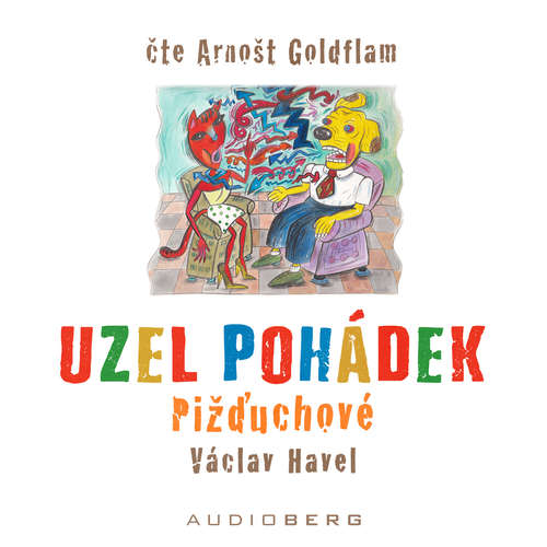 Audiokniha Pižďuchové - Václav Havel - Arnošt Goldflam