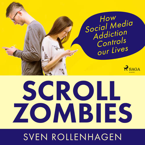 Audiobook Scroll Zombies: How Social Media Addiction Controls our Lives (EN) - Sven Rollenhagen - John Sackville