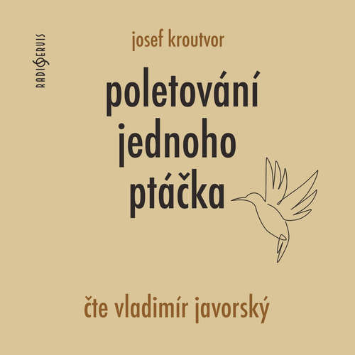 Audiokniha Poletování jednoho ptáčka - Josef Kroutvor - Vladimír Javorský