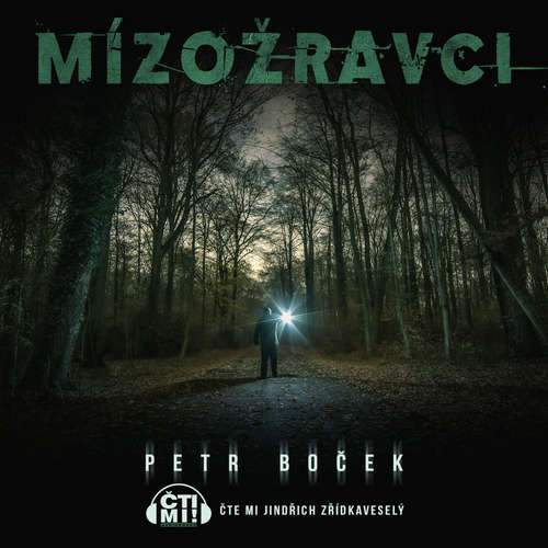 Audiokniha Mízožravci - Petr Boček - Jindřich Zřídkaveselý