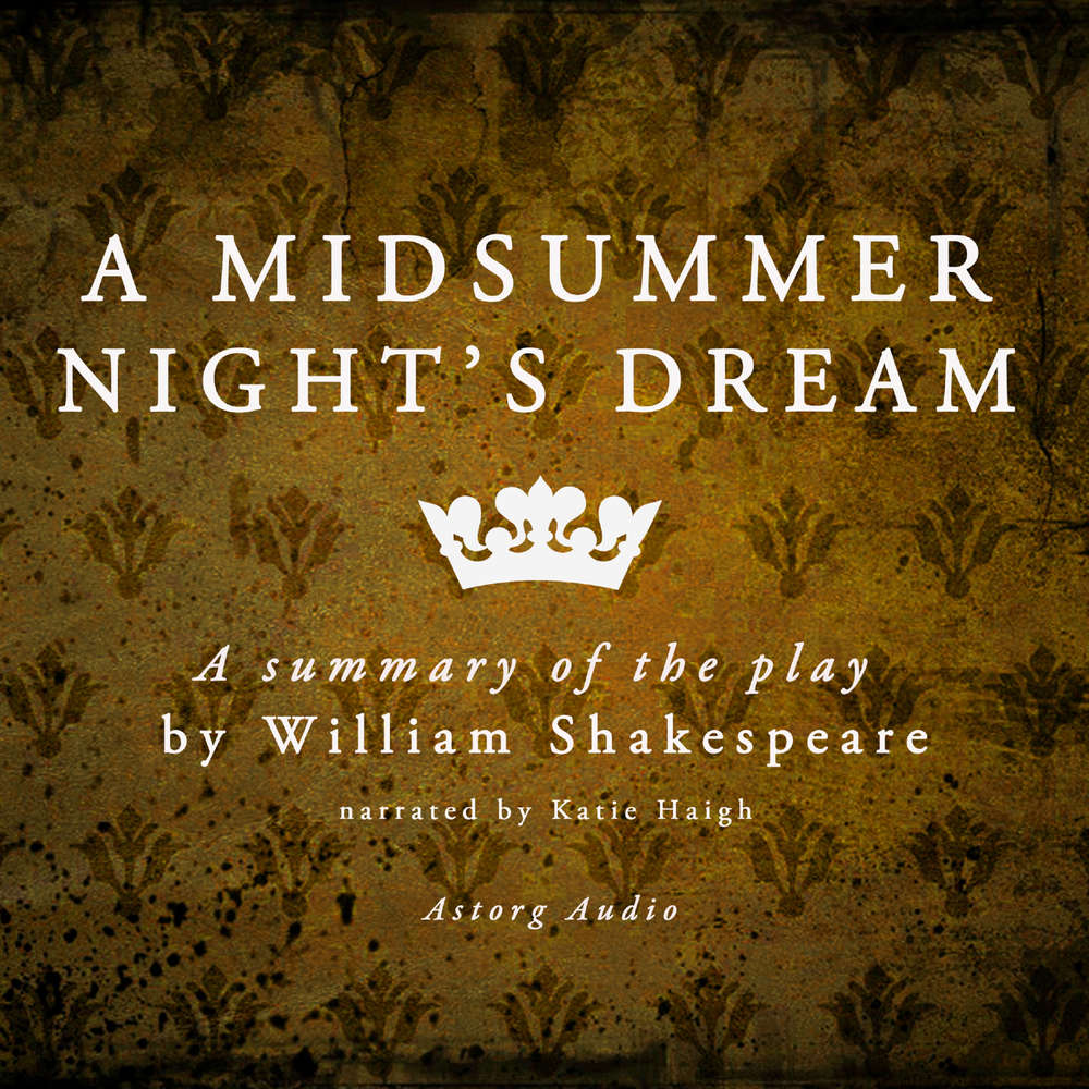 Audiokniha A Midsummer Night's Dream by William Shakespeare – Summary ...