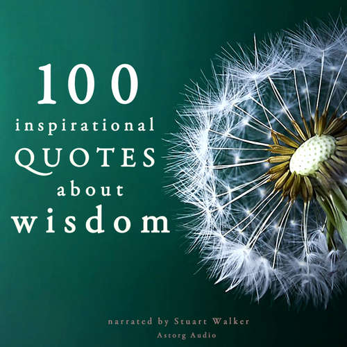 Audiobook 100 Quotes About Wisdom (EN) - John Mac - Stuart Walker