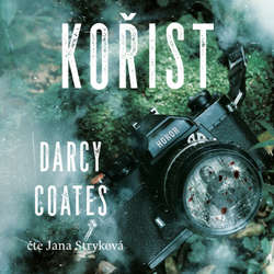 Audiokniha Kořist - Darcy Coates - Jana Stryková