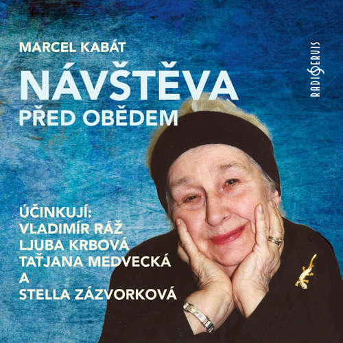 Audiokniha Návštěva před obědem - Marcel Kabát - Ljuba Krbová