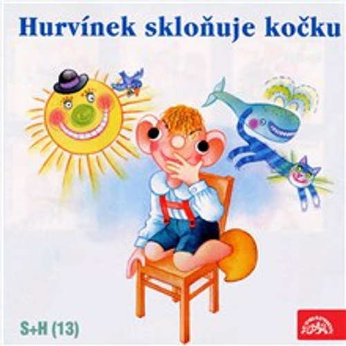 Audiokniha Hurvínek skloňuje kočku - František Nepil - Helena Štáchová Audiokniha Hurvínek skloňuje kočku - František Nepil - Helena Štáchová
