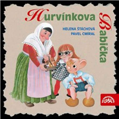 Audiokniha Hurvínkova Babička - Helena Štáchová - Antonie Hegerlíková Audiokniha Hurvínkova Babička - Helena Štáchová - Antonie Hegerlíková
