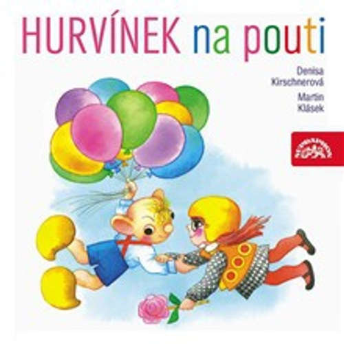 Audiokniha Hurvínek na pouti - Martin Klásek - Helena Štáchová